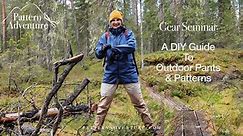The PatternAdventure DIY Guide to Outdoor Pants & Patterns