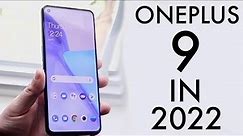 OnePlus 9 In 2022! (Review)