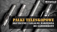 Pałka teleskopowa – legalność, użycie, test wytrzymałości - MIlitaria.pl