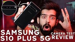 samsung s10 plus 5g camera test review || Camera Modes, Photos, Video Samples of Galaxy S10