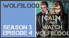 Wolfblood season 3 episode 4 s3e4 - Dailymotion Video