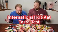 International Kit Kat Taste Test - Over 20 Flavors!