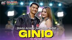 Shinta Arsinta Feat Gilga Sahid - Ginio | Dangdut (Official Music Video)