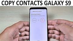 How to COPY CONTACTS from SIM to Phone on Samsung Galaxy S9 and NOTE 9