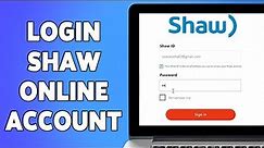 How To Login Shaw ID 2023 | Shaw Online Account/Webmail Sign In Help | Shaw.ca