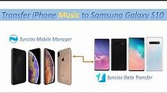 3 Ways to Transfer iPhone Music to Samsung Galaxy S10