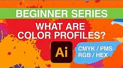 BEGINNER SERIES // What are color profiles? / profile overview and use in Adobe® Illustrator®