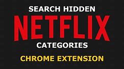 How to Search Hidden Netflix Categories
