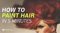How to Paint Realistic Hair (In Just 5 Minutes!)
