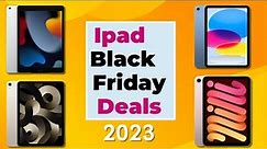 6 Best Black Friday And Cyber Monday iPad deals right now 2023 [Grab Them While They Last!]
