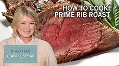 How to Make Martha Stewart's Prime Rib Roast