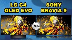 LG C4 OLED Evo OLED TV vs Sony Bravia 9 LCD TV full Comparison | LG vs SONY
