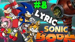 ABM: Sonic BOOM Rise Of Lyric (FINALE)