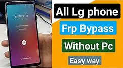 All LG Frp bypass without pc easy way 2023