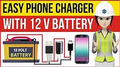 How to Charge Your Phone with a 12V Battery | Step-by-Step Guide