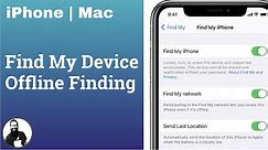 Find My iPhone, iPad or Mac - Offline Finding! New Feature in iOS 13, iPadOS 13.1, and MacOS 10.15