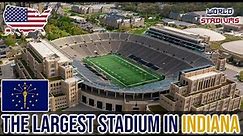 The Largest Stadium in Indiana