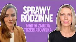 Sprawy rodzinne z Martą Żmudą Trzebiatowską W MOIM STYLU | Magda Mołek