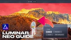 Luminar Neo - Full Beginner Guide & Tutorial!