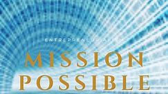 Mission Possible 10 Leaps to Become a MVP in the Game of Entrepreneurialism