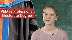 The Difference between a PhD and a Professional Doctorate (PhD vs Professional Doctorate)