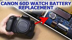 Internal Watch Battery Replacement Guide for Canon 60D