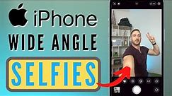 How to Take Wide Angle Selfie on iPhone - Tips and tricks (Portrait and Landscape)