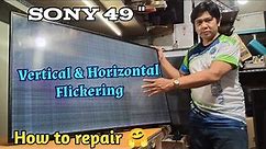 How to repair led tv with horizontal & vertical line flicker... | Sony KD-49X7007G