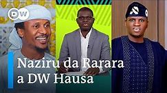 Gaskiyar Magana: Rarara da Naziru Sarkin Waka sun tabka muhawara a shirin DW Hausa