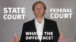 Explained: State vs. Federal Court