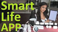 How to use the Smart Life App