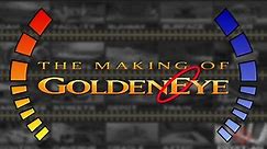 The Making of GoldenEye 007 (N64) | Documentary