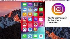 How to USE Instagram on iPhone - Sign Into Another Account | Tutorial 67