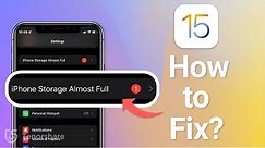iOS 15/iOS 16 iPhone Storage Almost Full? 4 Ways You Can Try Out.
