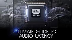 Ultimate Guide to Test and Fix Audio Latency