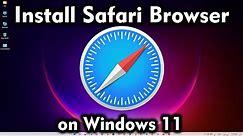 How to Download and Install Safari Browser on Windows 11