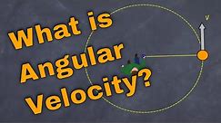angular velocity: what is it and how is it calculated