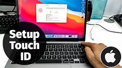 How to Setup Touch ID On Macbook Pro / Macbook Air