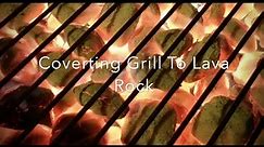 Coverting Grill to Lava Rock