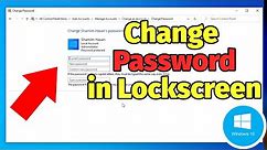 How to Change Password in Windows 10 Lock Screen