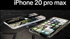 iPhone 20 pro max 📱🤯