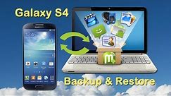 Samsung S4 Backup & Restore: How to Backup/Restore Samsung Galaxy S4 to Computer