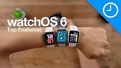 watchOS 6: Top Features & Changes for Apple Watch!