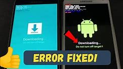 [Easy Ways] How to Fix Downloading Do Not Turn Off Target on Samsung Phone | Android Data Recovery