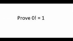 Prove 0! = 1 / Proof 0! = 1