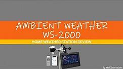 AMBIENT WEATHER WS-2000 WEATHER STATION REVIEW