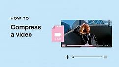 How to compress video online and reduce video file size