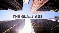 Welcome to the Glass Age, Presented by Corning.