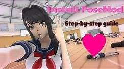 Step-by-step guide: How to install Yandere Simulator PoseMod and Oka Mod 2023