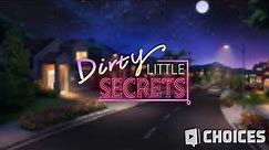 Dirty Little Secrets • Secrets Revealed